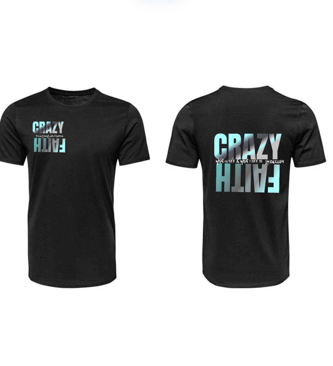 Crazy Faith front & back