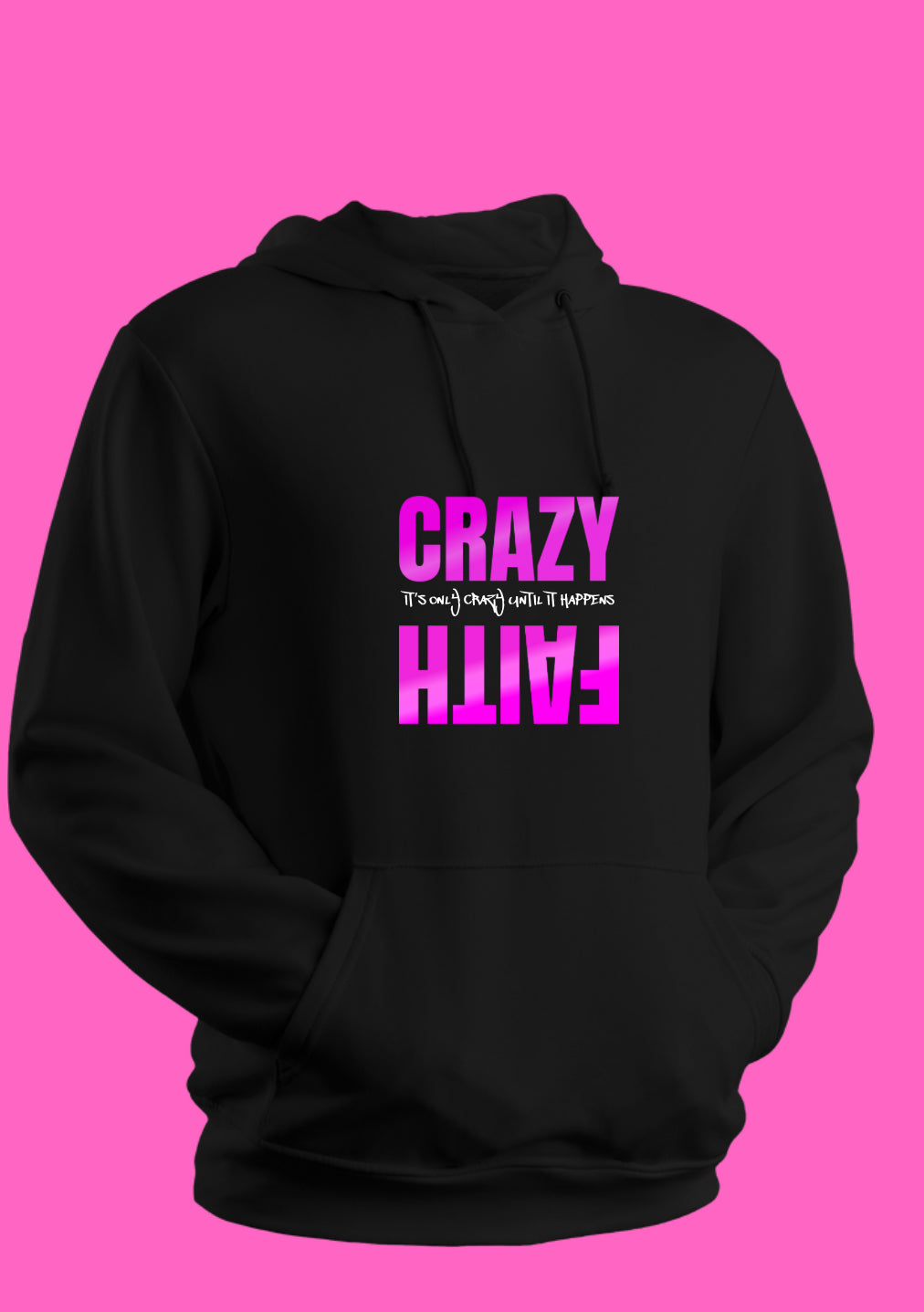 Crazy Faith-Pink