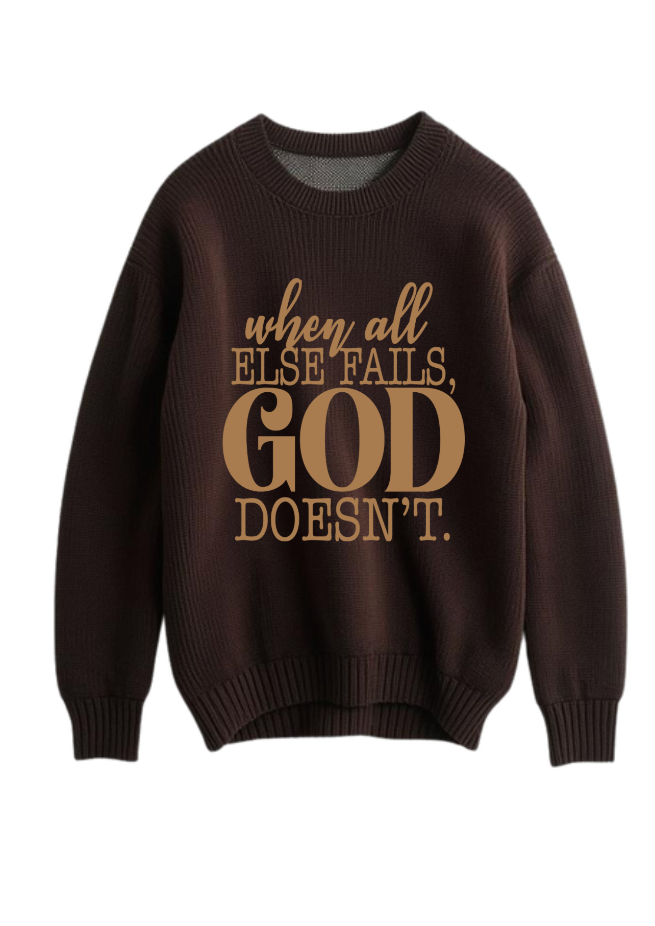 When all else fails GOD doesn’t