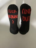 Fuck Around & Find Out Socks