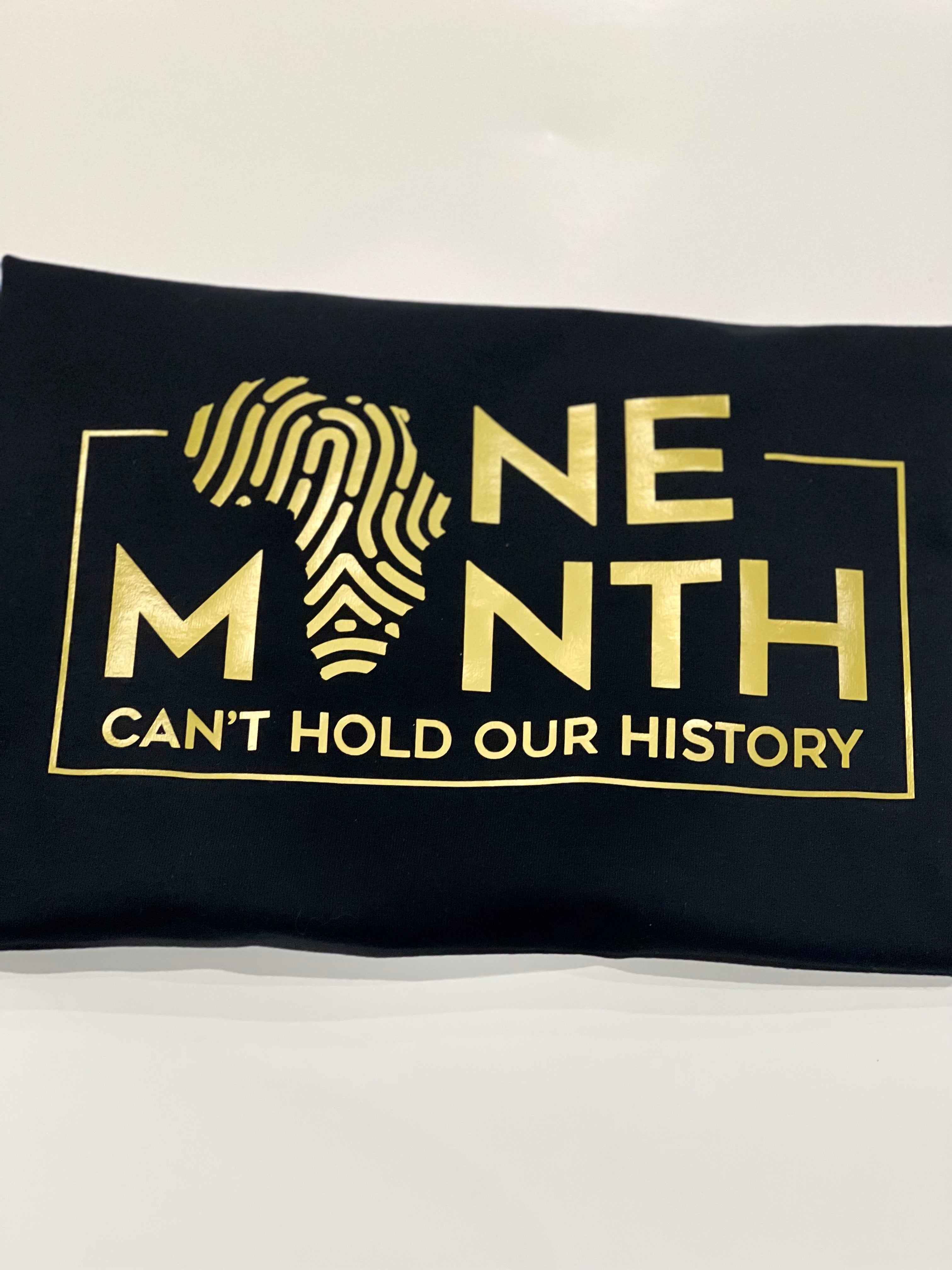 One Month Can't Hold Our History